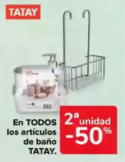 Carrefour TATAY En todos los artículos de baño oferta