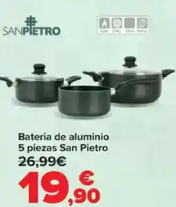 Carrefour Bateria de aluminio 5 piezas San Pietro oferta
