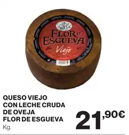 Supercor FLOR DE ESGUEVA Queso viejo con leche cruda de oveja oferta