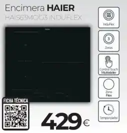 Tien 21 HAIER Encimera hais63mc/g3 induflex oferta