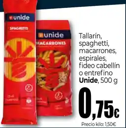 Unide Supermercados UNIDE Tallarín, spaghetti, macarrones, espirales, fideo cabellín o entrefino oferta