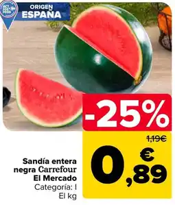 Carrefour Sandía entera negra Carrefour El Mercado oferta