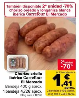 Carrefour Chorizo criollo ibérico Carrefour El Mercado oferta