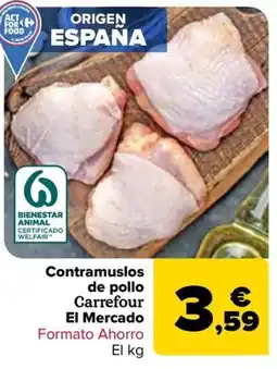 Carrefour Contramuslos de pollo Carrefour El Mercado oferta