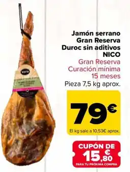 Carrefour NICO Jamón serrano Gran Reserva Duroc sin aditivos oferta
