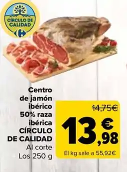 Carrefour CÍRCULO DE CALIDAD Centro de jamón ibérico 50% raza ibérica oferta