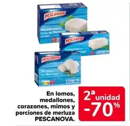 Carrefour PESCANOVA En lomos, medallones, corazones, mimos y porciones de merluza. oferta