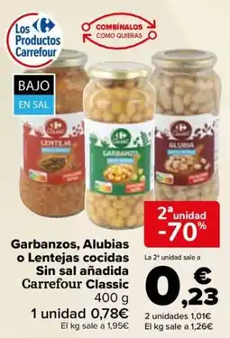 Carrefour Garbanzos, Alubias o Lentejas cocidas Sin sal añadida Carrefour Classic oferta