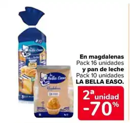 Carrefour LA BELLA EASO En magdalenas y pan de leche oferta