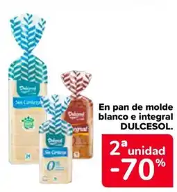 Carrefour DULCESOL En pan de molde blanco e integral oferta