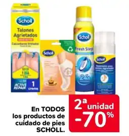 Carrefour SCHOLL En todos los productos de cuidado de pies oferta