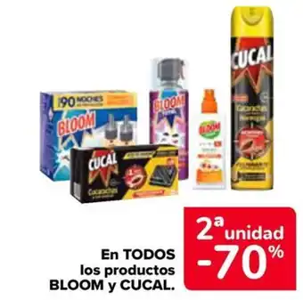 Carrefour BLOOM y CUCAL En todos los productos oferta