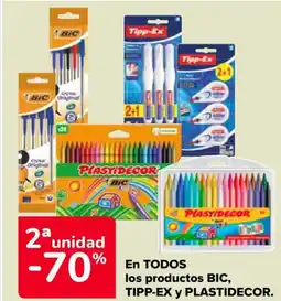 Carrefour BIC, TIPP-EX Y PLASTIDECOR En todos los productos oferta