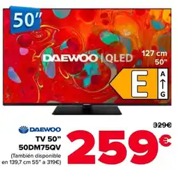 Carrefour DAEWOO TV 50" 50DM75QV oferta