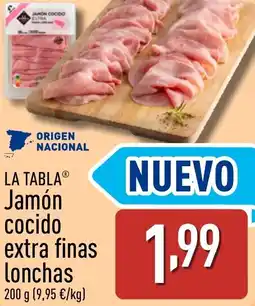 ALDI LA TABLA Jamón cocido extra finas lonchas oferta
