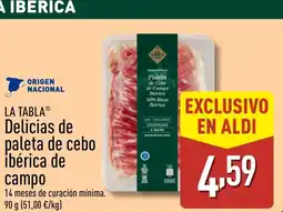 ALDI LA TABLA Delicias de paleta de cebo ibérica de campo oferta