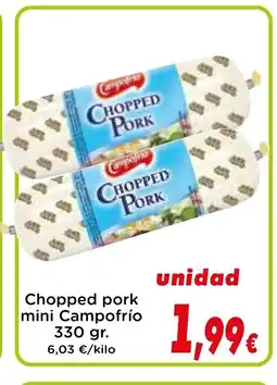 Proxi CAMPOFRIO Chopped pork mini oferta