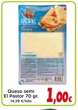 Proxi EL PASTOR Queso semi oferta