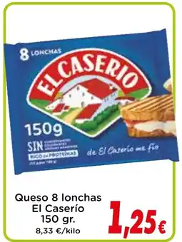 Proxi EL CASERIO Queso 8 lonchas oferta