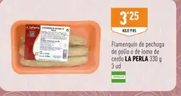 Supermercados Deza LA PERLA Flamenquín de pechuga de pollo o de lomo de cerdo oferta