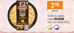 Supermercados Deza PALACIOS Tortilla de patatas casera con o sin cebolla oferta