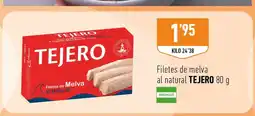 Supermercados Deza TEJERO Filetes de melva al natural oferta
