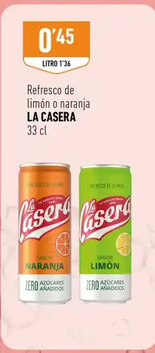 Supermercados Deza LA CASERA Refresco de limón o naranja oferta