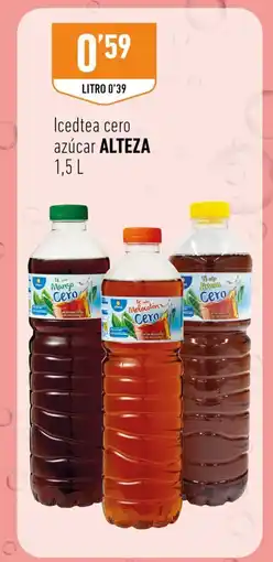 Supermercados Deza ALTEZA Icedtea cero azúcar oferta