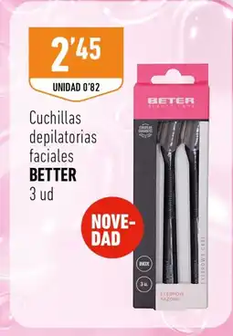 Supermercados Deza BETTER Cuchillas depilatorias faciales oferta