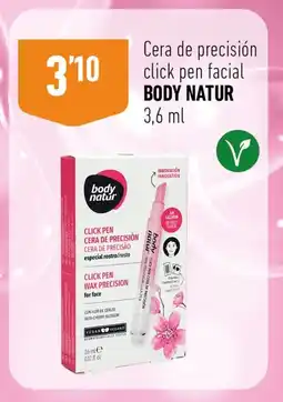 Supermercados Deza BODY NATUR Cera de precisión click pen facial oferta