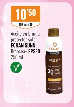 Supermercados Deza ECRAN SUNN FPS30 Aceite bruma protectora solar Broncea+ oferta