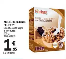 E.Leclerc ELIGES Muesli crujiente oferta