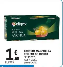 E.Leclerc ELIGES Aceituna manzanilla rellena de anchoa oferta