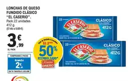 E.Leclerc EL CASERIO Lonchas de queso fundido clásico oferta
