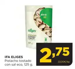 Alimerka IFA ELIGES Pistacho tostado con sal eco oferta