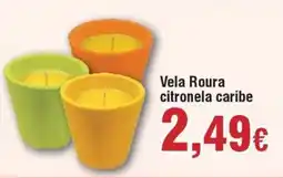 Hiper FROIZ Vela Roura citronela caribe oferta