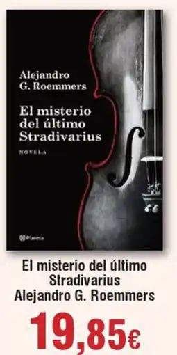 Hiper FROIZ El misterio del último Stradivarius Alejandro G. Roemmers oferta