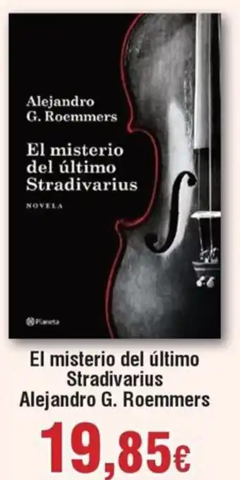 Hiper FROIZ El misterio del último Stradivarius Alejandro G. Roemmers oferta