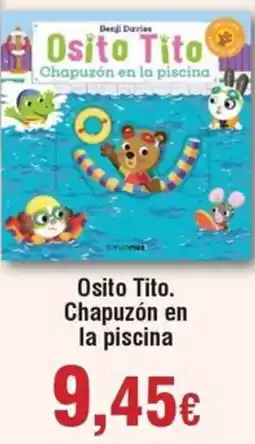 Hiper FROIZ Osito Tito. Chapuzón en la piscina oferta