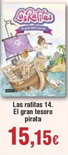 Hiper FROIZ Las ratitas 14. El gran tesoro pirata oferta
