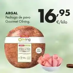 Supermercados Lupa Argal - pechuga de pavo gourmet oliving oferta