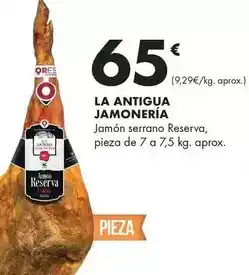Supermercados Lupa La antigua jamoneria - jamón serrano reserva oferta
