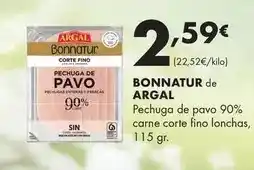 Supermercados Lupa Argal - bonnatur pechuga de pavo 90% carne corte fino lonchas oferta