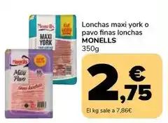 Supeco Monells - lonchas maxi york o pavo finas lonchas oferta