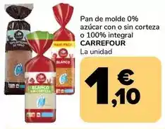 Supeco Carrefour - pan de molde 0% azúcar con o sin corteza o 100% integral oferta