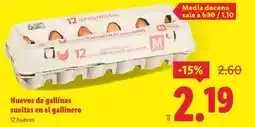 Lidl Huevos de gallinas sueltas en el gallinero oferta