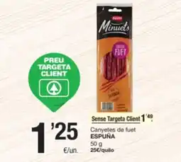 SPAR Fragadis ESPUÑA Canyetas de fuet oferta