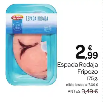 Supermercados El Jamón FRIPOZO Espada Rodaja oferta
