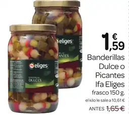 Supermercados El Jamón IFA ELIGES Banderillas Dulce o Picantes oferta