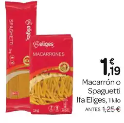 Supermercados El Jamón IFA ELIGES Macarrón o Spaguetti oferta